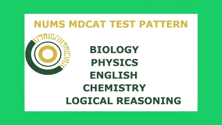 NUMS MDCAT Test Pattern 2024-2025